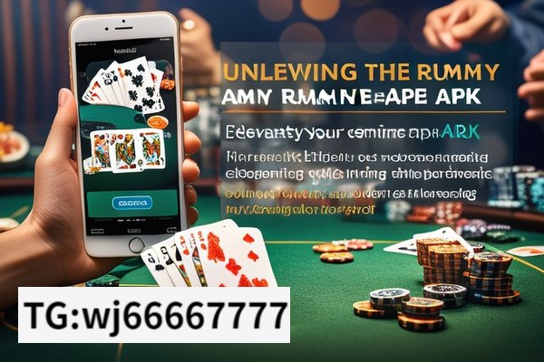 Unveiling the Ultimate Rummy Apk Experience,Ultimate Rummy APK: Elevate Your Gaming Experience