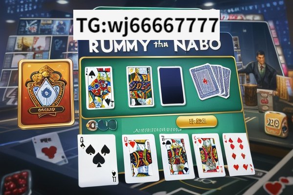 Exploring Rummy Nabob Online,Rummy Nabob Online: Evolving the Card Game Experience