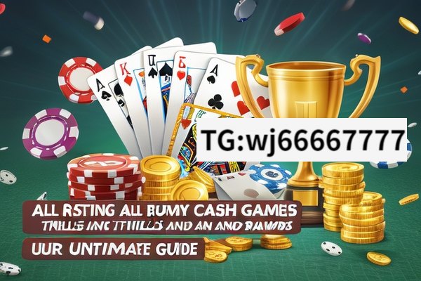 All Rummy Cash Games: Thrills and Rewards, Mastering All Rummy Cash Games: Your Ultimate Guide