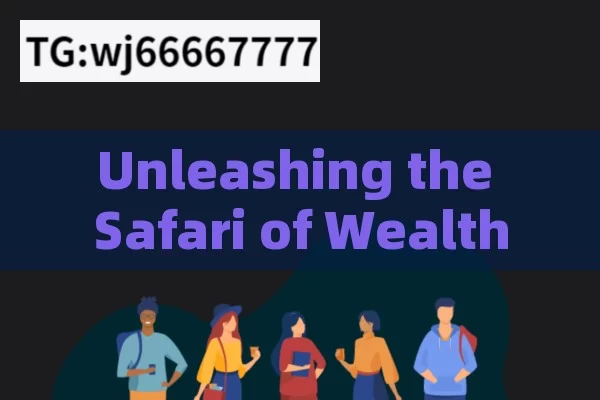 Unleashing the Safari of Wealth: Win the Jackpot,Safari of Wealth: Live Jackpot Wins Unveiled