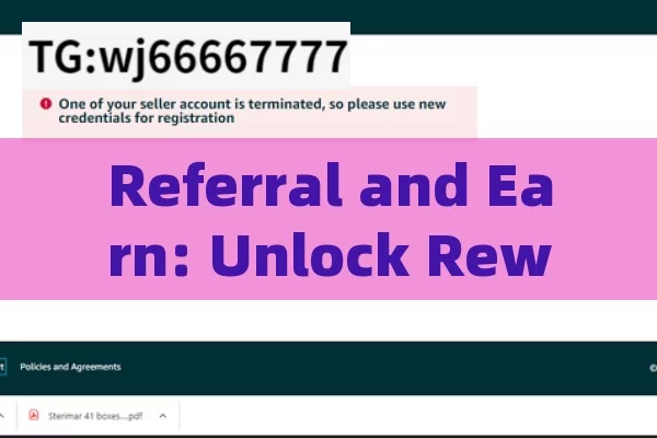 Referral and Earn: Unlock Rewards，Referral and Earn: Unlocking Rewards