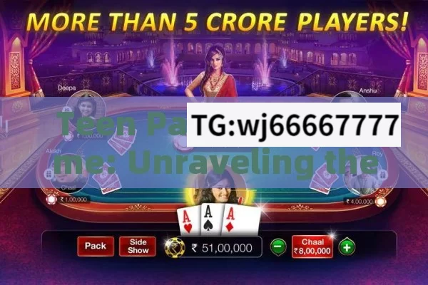 Teen Patti Flash Game: Unraveling the Exciting World of Indian Card Gaming